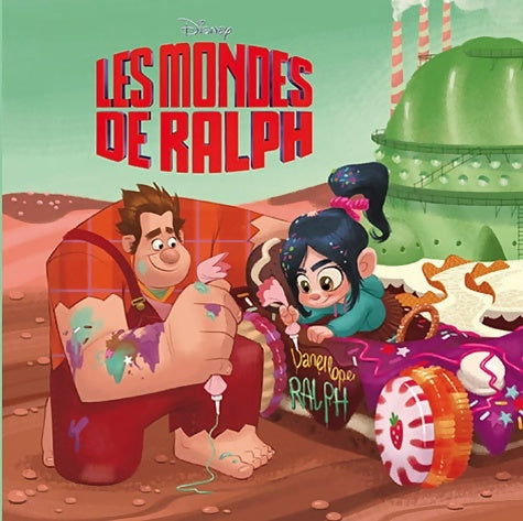 Les mondes de Ralph - Walt Disney - Livre