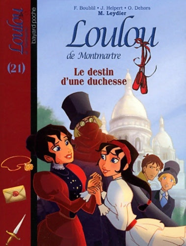 Livrenpoche : Le destin d'une duchesse - Françoise Boublil - Livre