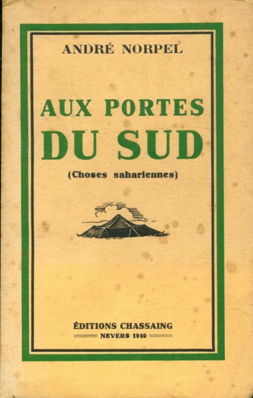 Livrenpoche : Aux portes du sud - André Norpel - Livre