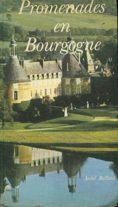 Livrenpoche : Promenades en Bourgogne - Yvan Christ - Livre