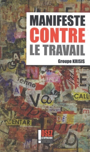 Livrenpoche : Manifeste contre le travail - Krisis - Livre