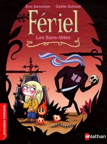 Livrenpoche : Fériel : Les sans-têtes - Eric Sanvoisin - Livre