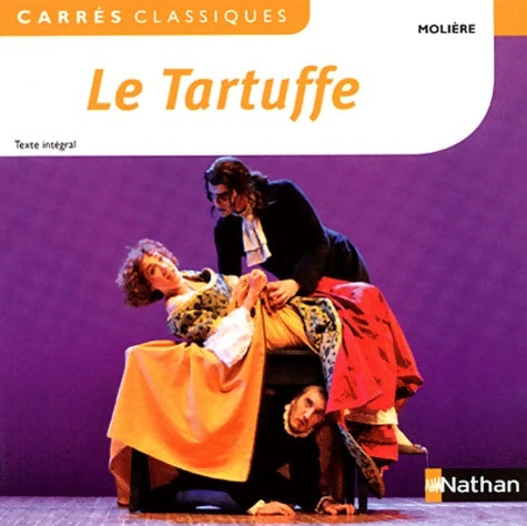 Le tartuffe - Molière -  Carrés classiques - Livre