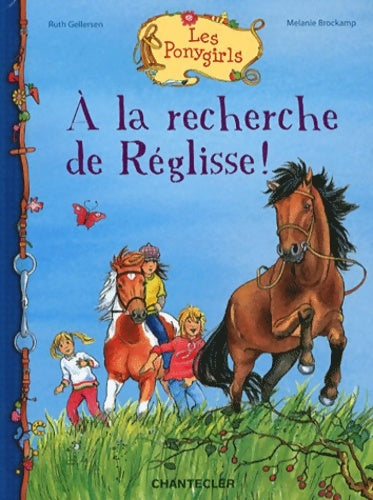 Livrenpoche : A la recherche de réglisse ! - Ruth Gellersen - Livre