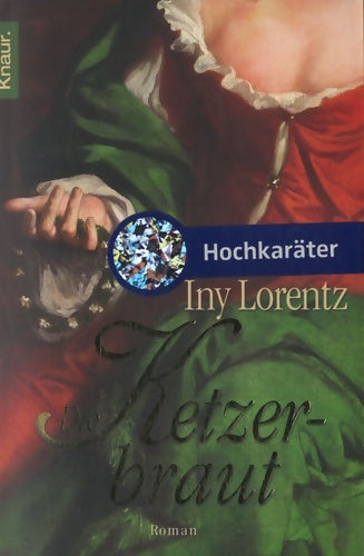 Livrenpoche : Die ketzerbraut - Iny Lorentz - Livre