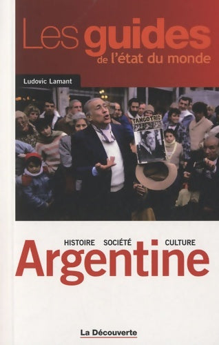 Livrenpoche : Argentine - Ludovic Lamant - Livre