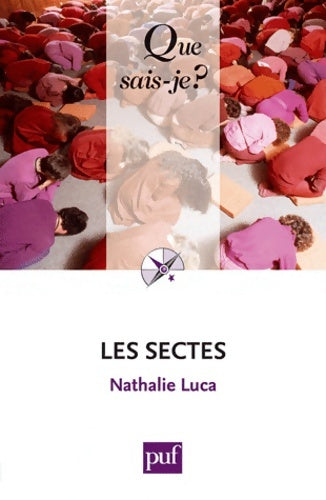 Livrenpoche : Les sectes - Nathalie Luca - Livre