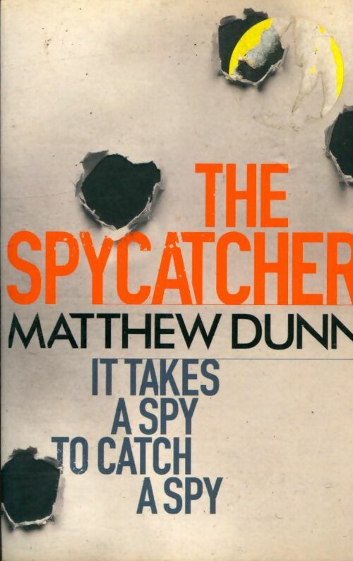 Livrenpoche : The spycatcher - Matthew Dunn - Livre