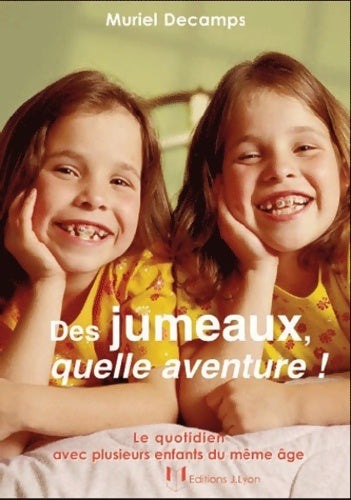 Livrenpoche : Des jumeaux, quelle aventure ! - Muriel Decamps - Livre