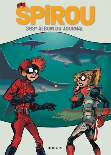 Livrenpoche : Recueil Spirou Tome CCCLXVIII - Collectif - Livre