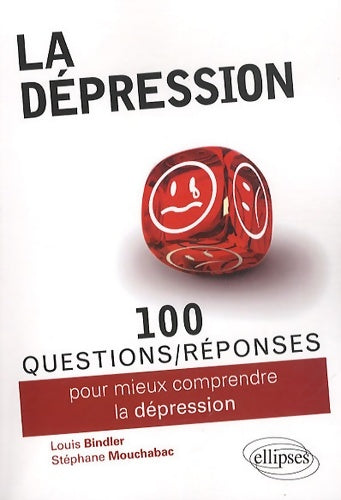 Livrenpoche : 100 questions réponses sur la dépression - Louis Bindler - Livre