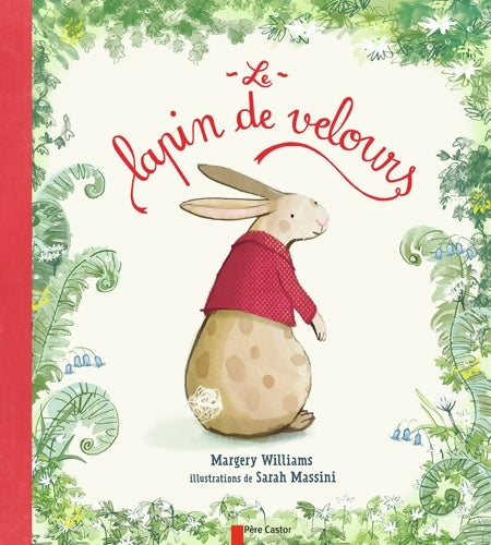 Livrenpoche : Le lapin de velours - Sarah Massini - Livre