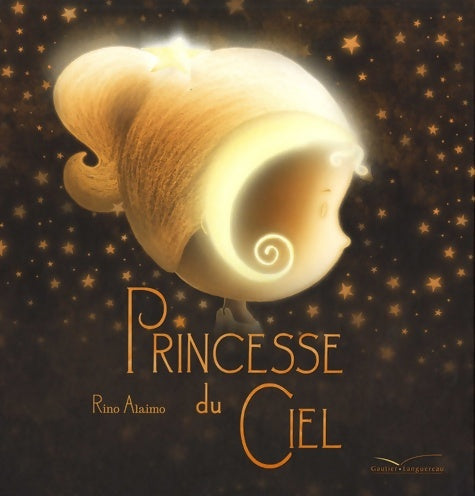 Livrenpoche : Princesse du ciel - Rino Alaimo - Livre