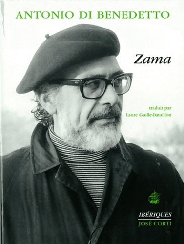 Livrenpoche : Zama - Antonio Di Benedetto - Livre