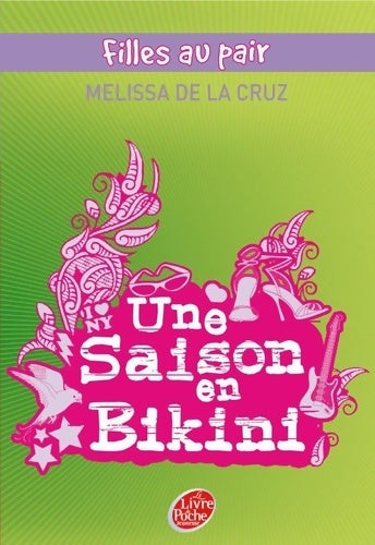 Livrenpoche : Filles au pair Tome III : Une saison en bikini - Melissa De la Cruz - Livre