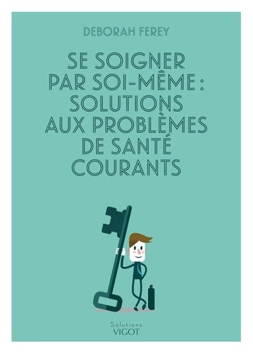 Livrenpoche : Se soigner par soi meme - Ferey D. - Livre