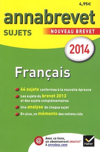 Livrenpoche : Annales annabrevet 2014 français : Sujets du brevet (non corrigés) - 3e - Antonia Gasquez - Livre