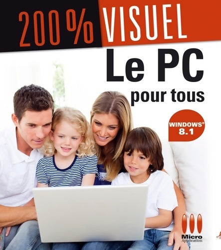 Livrenpoche : 200%visuel le pc pour tous windows 8. 1 - Nicolas Boudier-Ducloy - Livre