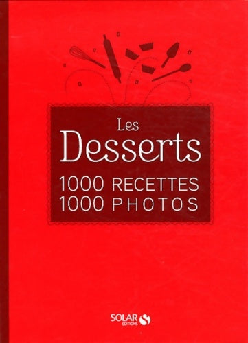 Livrenpoche : Desserts 1000 recettes - Collectif - Livre