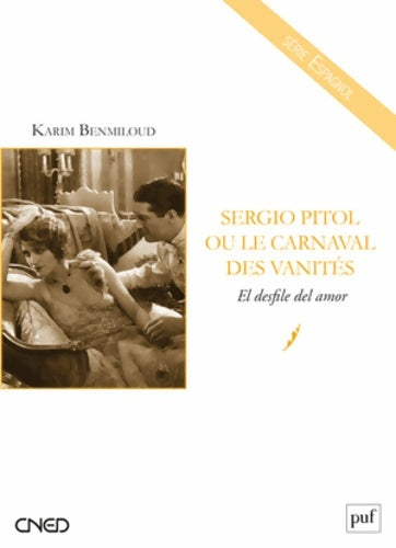 Livrenpoche : Sergio pitol ou le carnaval des vanités - Karim Benmiloud - Livre