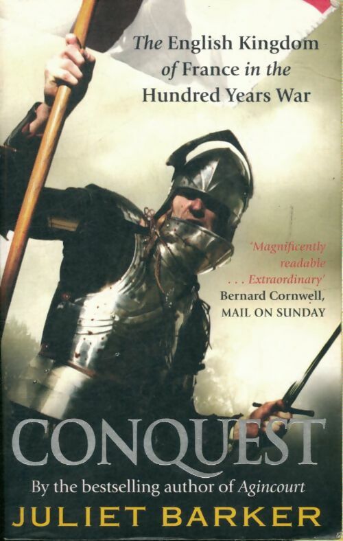 Livrenpoche : Conquest. The English kingdom of France 1417-1450 - Juliet Barker - Livre
