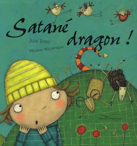 Livrenpoche : Satané dragon ! - Julie Sykes - Livre