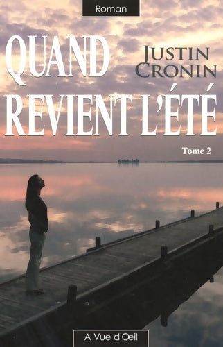 Livrenpoche : Quand revient l'été Tome I - Justin Cronin - Livre