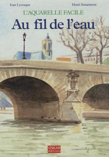 Livrenpoche : L'aquarelle facile-au fil de l'eau - Collectif - Livre