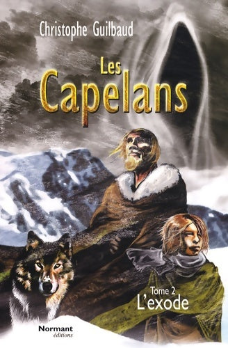 Livrenpoche : Les capelans Tome II : L exode - Guilbaud-c - Livre