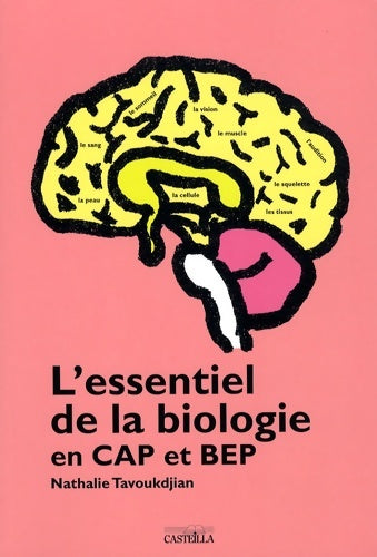 Livrenpoche : L'essentiel de la biologie en CAP et BEP - Nathalie Tavoukdjian - Livre