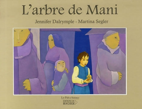 L'arbre de mani - Jennifer Dalrymple - Livre