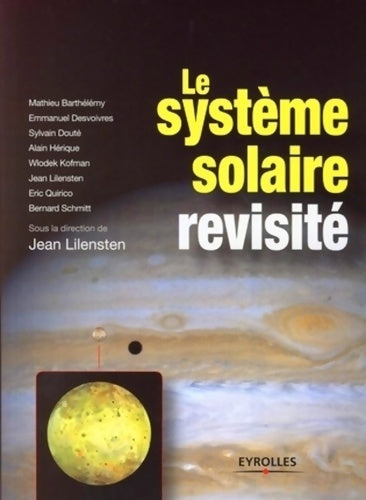 Livrenpoche : Le système solaire revisité - Jean Lilensten - Livre