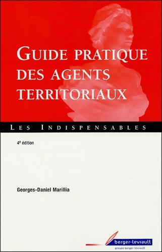 Livrenpoche : Guide pratique des agents territoriaux 4 ed - G. D. Marilla - Livre