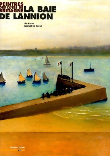 Livrenpoche : Peintres des côtes de Bretagne : Baie-lannion - Léo Kerlo - Livre