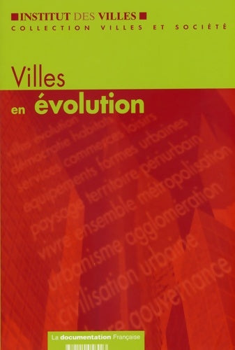Livrenpoche : Villes en évolution - Jean-Yves Chapuis - Livre