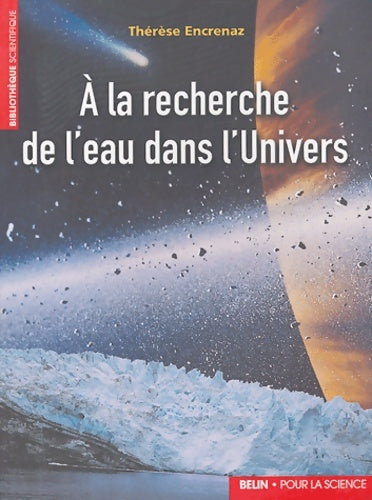 Livrenpoche : À la recherche de l'eau dans l'univers - Thérèse Encrenaz - Livre