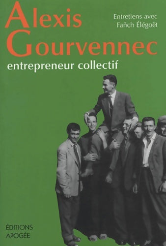 Livrenpoche : Alexis gourvennec - Fanch Élégouet - Livre