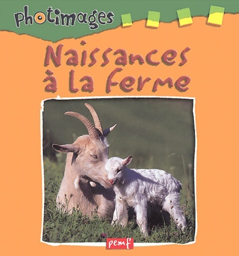 Livrenpoche : Naissances à la ferme - Collectif - Livre