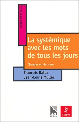 Livrenpoche : La systémique avec les mots de tous les jours - Jean-Louis Muller - Livre