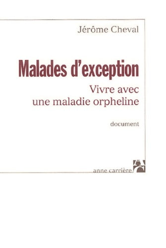 Livrenpoche : Malades d exception vivre avec - Jérôme Cheval - Livre