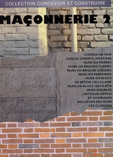 Livrenpoche : Maçonnerie (tome 2-mortiers murs isolations cloisons) - Michel Matana - Livre