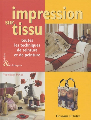 Livrenpoche : Impressions sur tissus - Véronique Payan-isabey - Livre