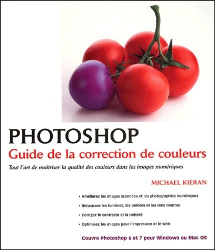 Livrenpoche : Photoshop : Guide de la correction de couleurs - Michael Kieran - Livre