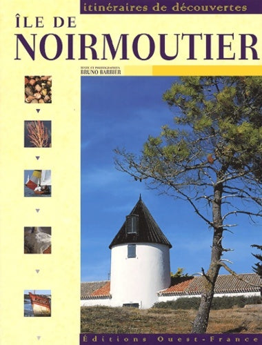 Livrenpoche : Ile de noirmoutier - Bruno Barbier - Livre