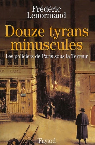 Livrenpoche : Douze tyrans minuscules - F. Lenormand - Livre
