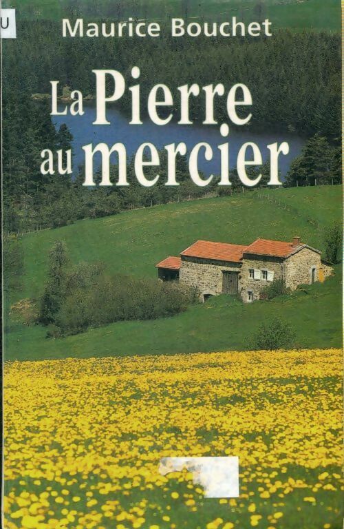 La pierre au Mercier - Maurice Bouchet - Livre