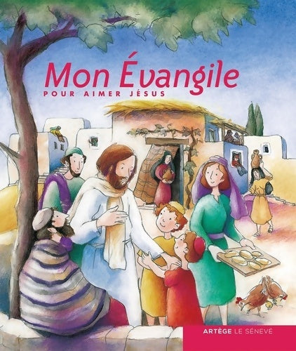 Livrenpoche : Mon évangile pour aimer jésus - Elisabeth Baulig - Livre
