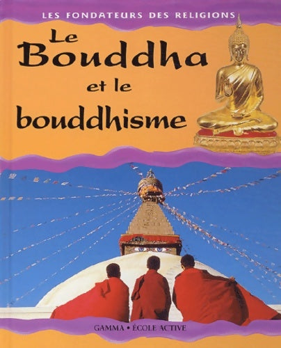 Livrenpoche : Le bouddha et le bouddhisme - Kerena Marchant - Livre