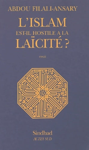 Livrenpoche : L'islam est-il hostile à la laïcité ? - Abdou Filali-Ansary - Livre