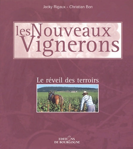 Livrenpoche : Les nouveaux vignerons. : Le réveil des terroirs - Christian Bon - Livre